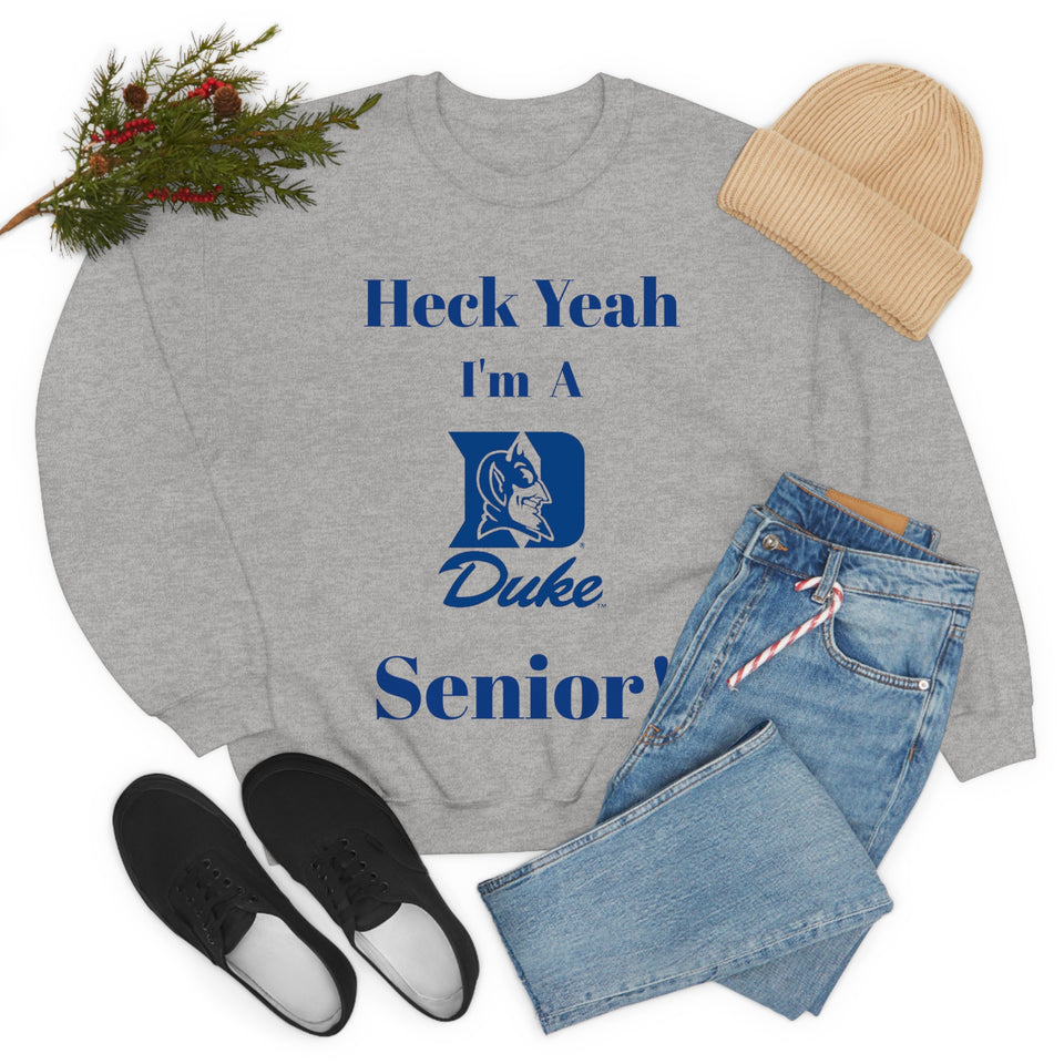 Heck Yeah I'm A Duke Senior Unisex Heavy Blend™ Crewneck Sweatshirt