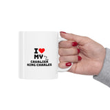 I Love My Cavalier King Charles Ceramic Mug 11oz