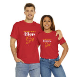 San Francisco 49ers Girl Unisex Heavy Cotton Tee