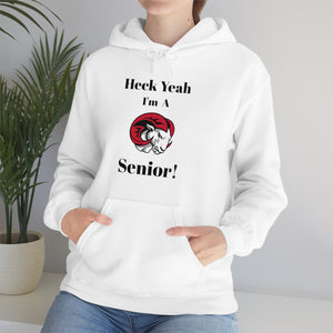 Heck Yeah I'm A WSSU Senior Unisex Heavy Blend™ Hooded Sweatshirt