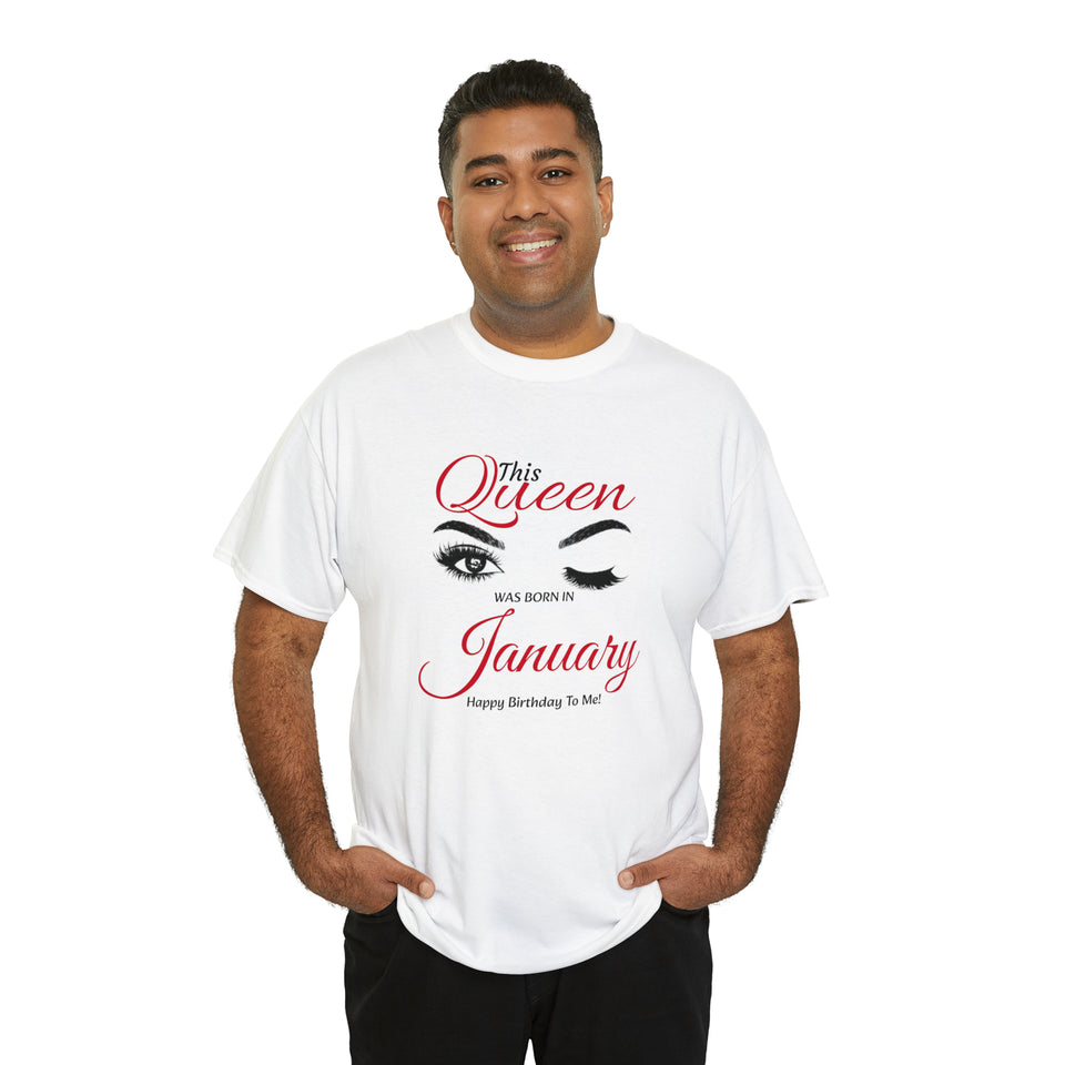 This Queen was Born In January Unisex Heavy Cotton Tee