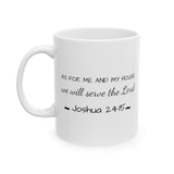 As For Me And My House Ceramic Mug, (11oz, 15oz)