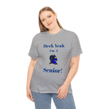 Heck Yeah I'm a Duke Senior Unisex Heavy Cotton Tee