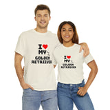 I Love My Golden Retriever Unisex Heavy Cotton Tee