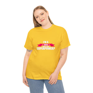 Nurse Superpower Cotton Tee