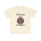 H*ll Yeah USC Graduate 2025 Unisex Heavy Cotton Tee