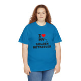 I Love My Golden Retriever Unisex Heavy Cotton Tee