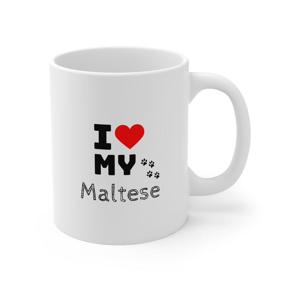 I Love My Maltese Ceramic Mug 11oz
