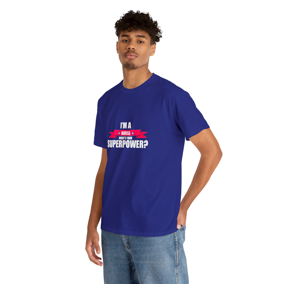 Nurse Superpower Cotton Tee