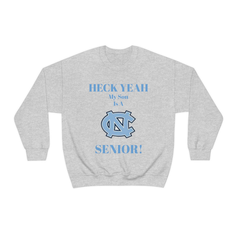 Heck Yeah My Son Is A Chapel Hill Senior Unisex Heavy Blend™ Crewneck Sweatshirt