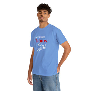Tennessee Titans Girl Unisex Heavy Cotton Tee