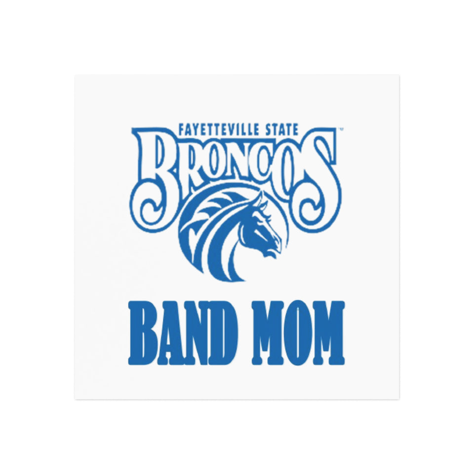 Fayetteville State Band Mom Square Magnet