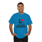 I Love My Golden Retriever Unisex Heavy Cotton Tee