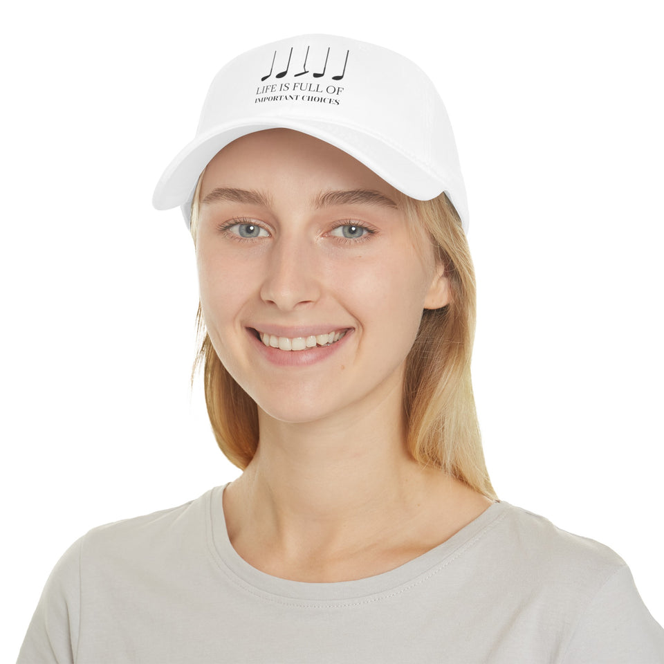 Important Choices Low Profile Baseball Cap