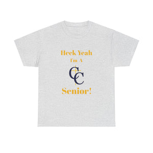 Heck Yeah I'm A Carmel Christian High School Senior Class Of 2025 Unisex Heavy Cotton Tee