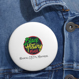 Black CEO's Matter Custom Pin Buttons