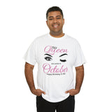 This Queen Was Born In October Unisex Heavy Cotton Tee