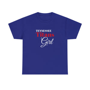 Tennessee Titans Girl Unisex Heavy Cotton Tee
