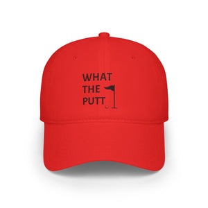 What The Putt Low Profile Baseball Cap