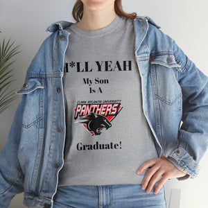 H*LL Yeah My Son Is A Clark Atlanta Graduate Unisex Heavy Cotton Tee