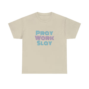 Pray Work Slay Unisex Heavy Cotton Tee