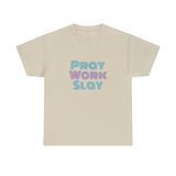Pray Work Slay Unisex Heavy Cotton Tee