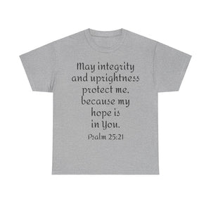 Psalm 25:21 Unisex Heavy Cotton Tee