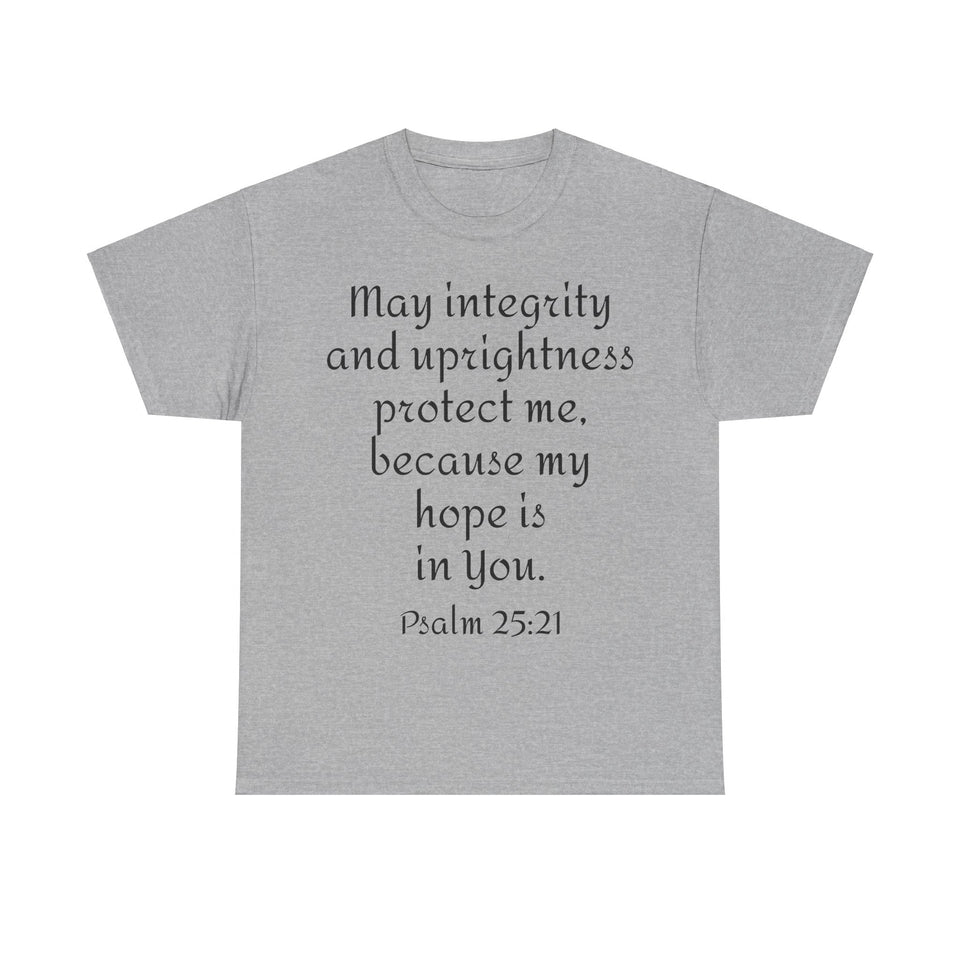 Psalm 25:21 Unisex Heavy Cotton Tee