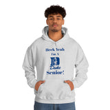 Heck Yeah I'm A Duke Senior Unisex Heavy Blend™ Hooded Sweatshirt