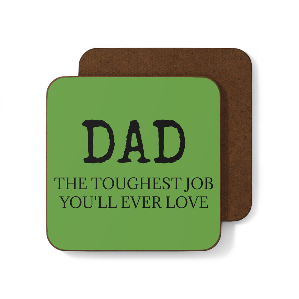 Toughest Job Hardboard Back Coaster