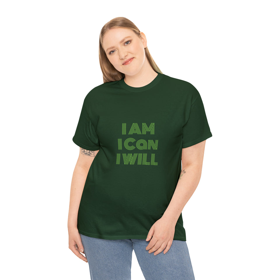 I Am I Can I Will Unisex Heavy Cotton Tee