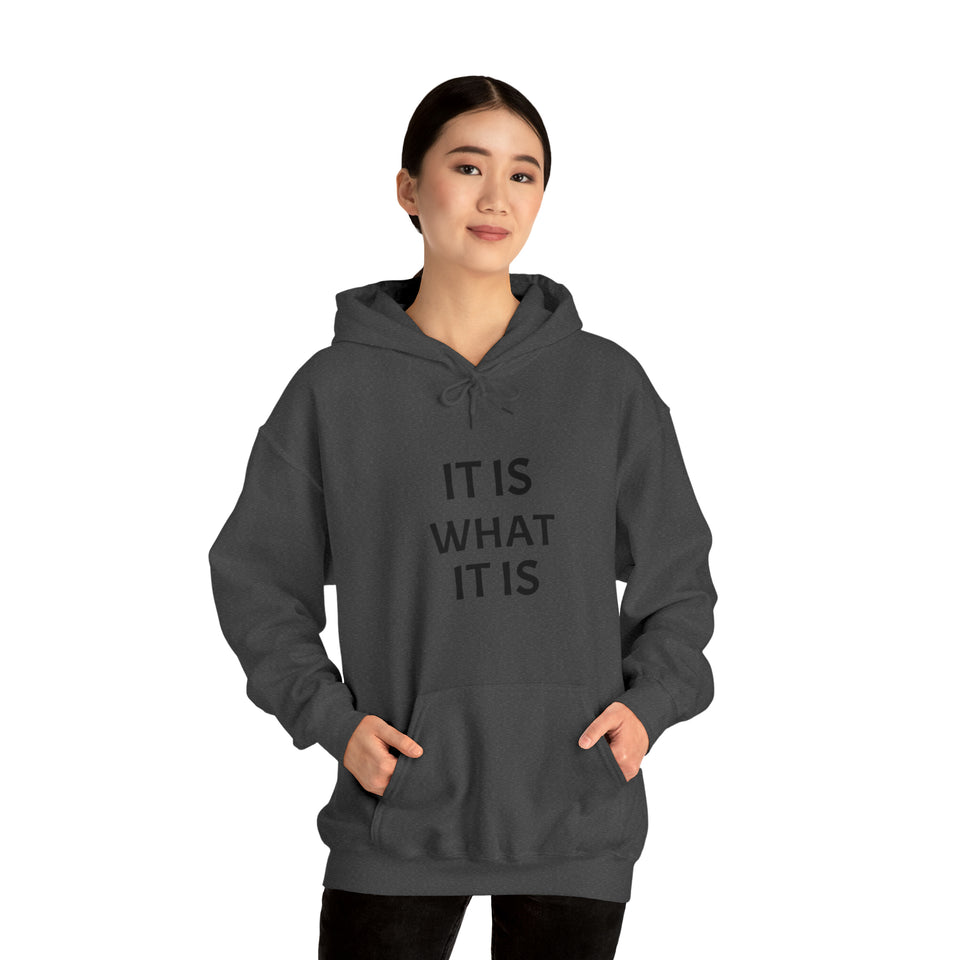 Specialty It Is What It Is Hooded Sweatshirt