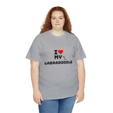 I Love My Labradoodle Unisex Heavy Cotton Tee