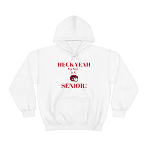 Heck Yeah My Son is A WSSU Senior Unisex Heavy Blend™ Hooded Sweatshirt