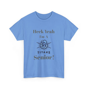 Heck Yeah I'm A Hopewell High School Senior Class Of 2025 Unisex Heavy Cotton Tee