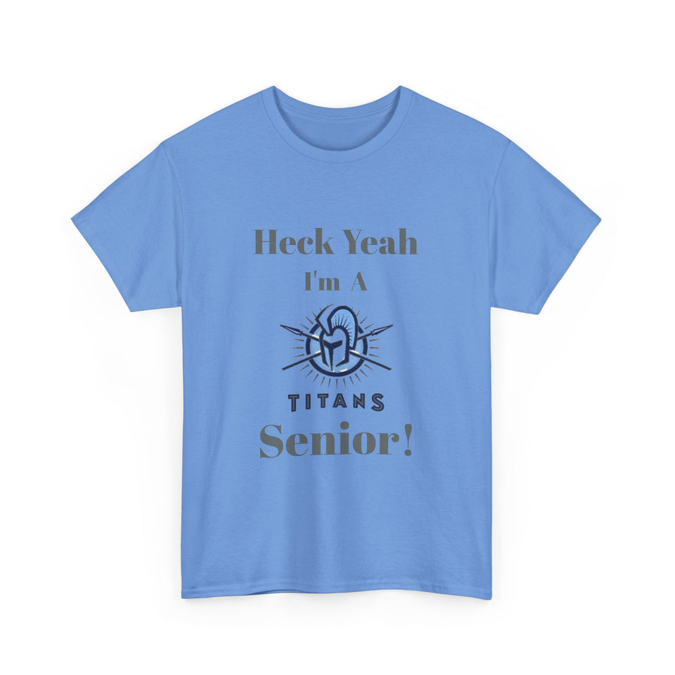 Heck Yeah I'm A Hopewell High School Senior Class Of 2025 Unisex Heavy Cotton Tee