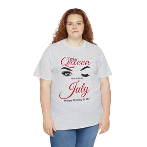 This Queen Was Born In July Unisex Heavy Cotton Tee