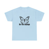 Be The Change Unisex Heavy Cotton Tee
