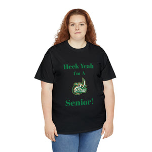 Heck Yeah I'm a UNCC Senior Unisex Heavy Cotton Tee