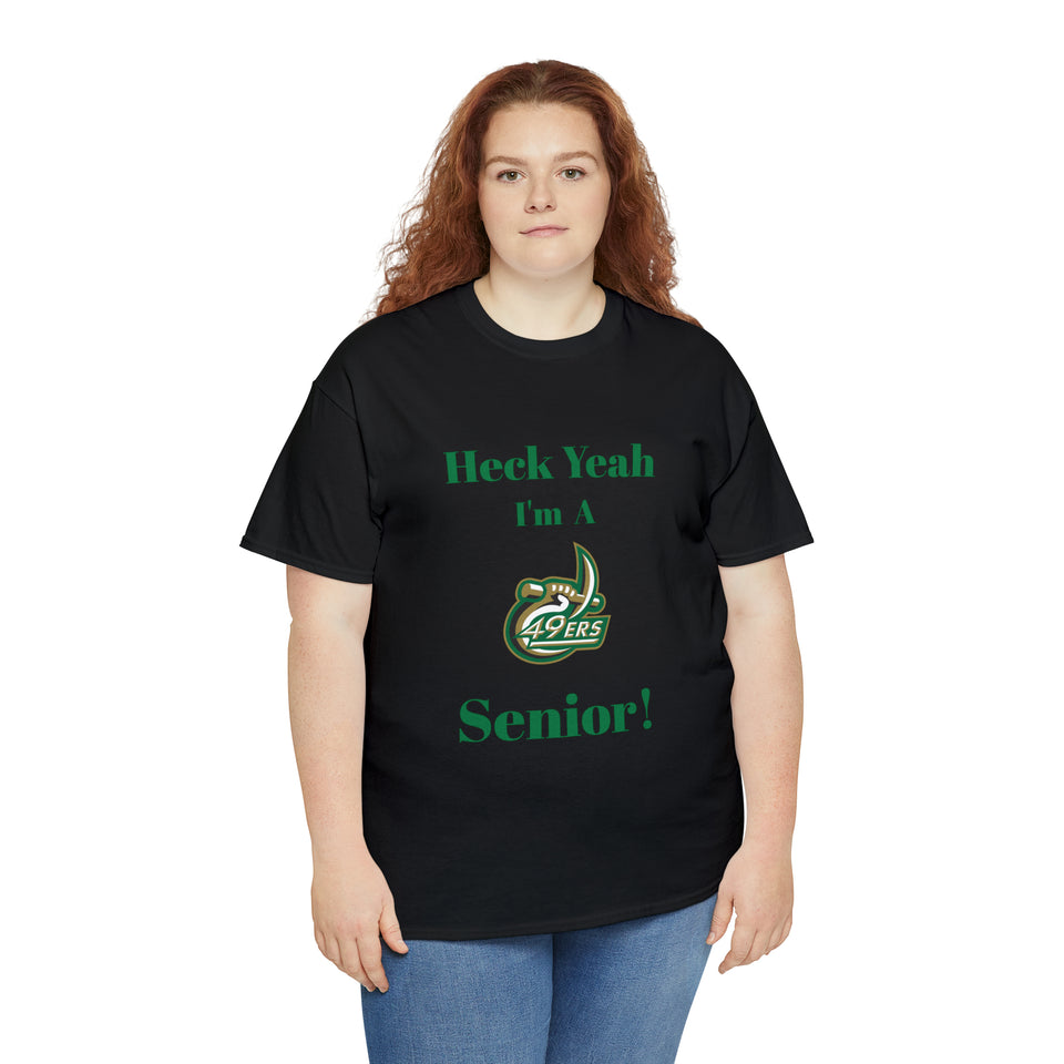Heck Yeah I'm a UNCC Senior Unisex Heavy Cotton Tee