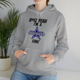 H*ll Yeah I'm A Dallas Cowboys Fan Unisex Heavy Blend™ Hooded Sweatshirt