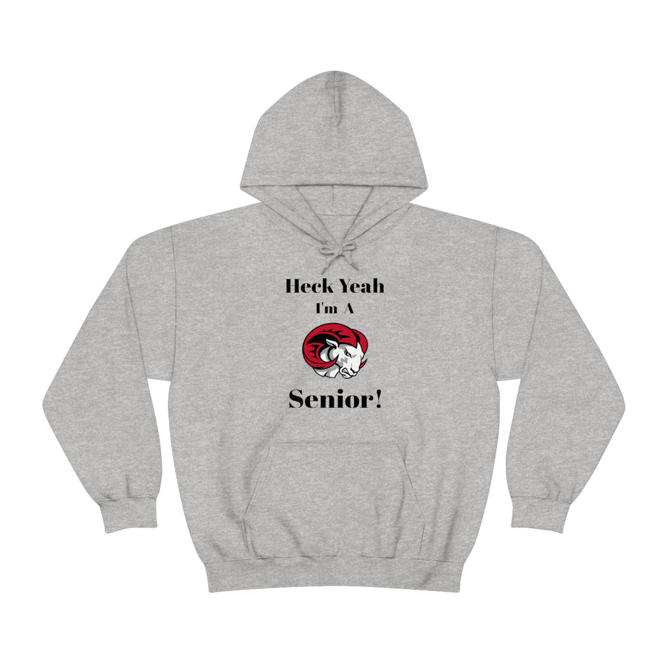 Heck Yeah I'm A WSSU Senior Unisex Heavy Blend™ Hooded Sweatshirt