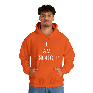 Specialty I Am Enough! Hooded Sweatshirt