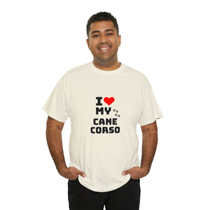 I Love My Cane Corso Unisex Heavy Cotton Tee