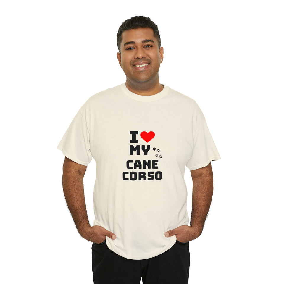 I Love My Cane Corso Unisex Heavy Cotton Tee