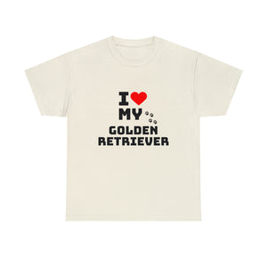 I Love My Golden Retriever Unisex Heavy Cotton Tee