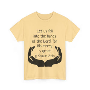 II Samuel 24:14 Unisex Heavy Cotton Tee