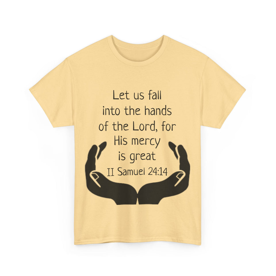 II Samuel 24:14 Unisex Heavy Cotton Tee