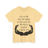 II Samuel 24:14 Unisex Heavy Cotton Tee
