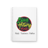Black Teachers Matter Spiral Notebook